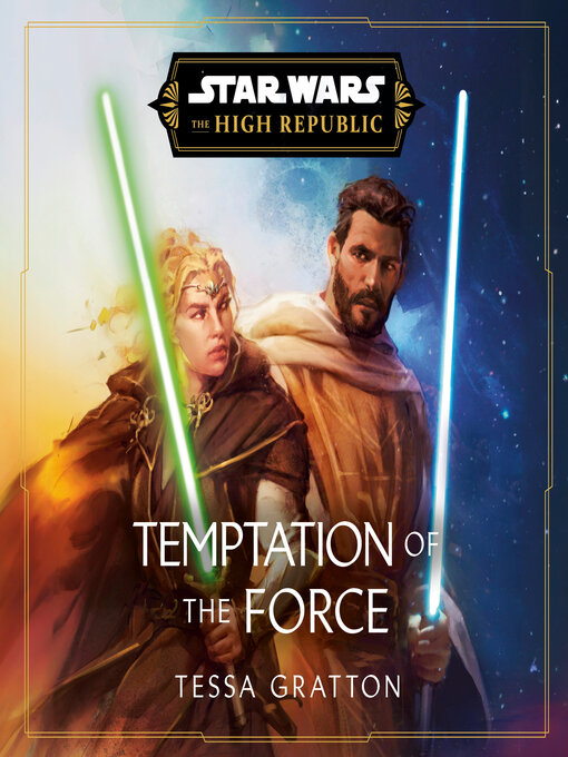 Title details for Temptation of the Force by Tessa Gratton - Available